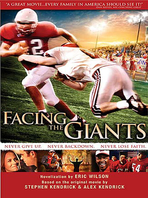 Title details for Facing the Giants by Alex Kendrick - Wait list